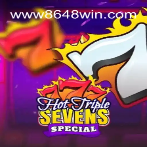 Descubra o Empolgante Mundo de HotTripleSevensSpecial com 8648WIN